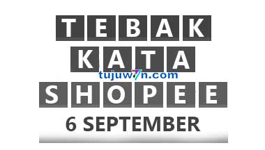 tantangan harian shopee tebak kata 6 september 2022