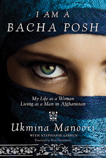I Am a Bacha Posh by Ukmina Manoori