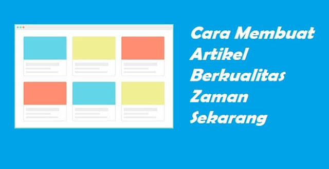 10 Cara Membuat Konten Yang Berkualitas Zaman Sekarang