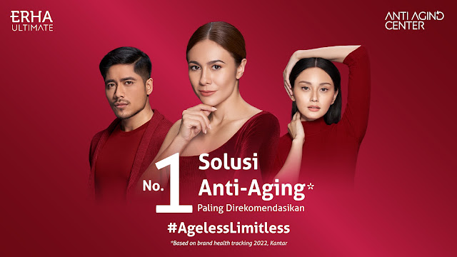 CARA MERAIH AGELESS IS LIMITLESS DENGAN PERAWATAN DI ERHA ULTIMATE ANTI AGING CENTER