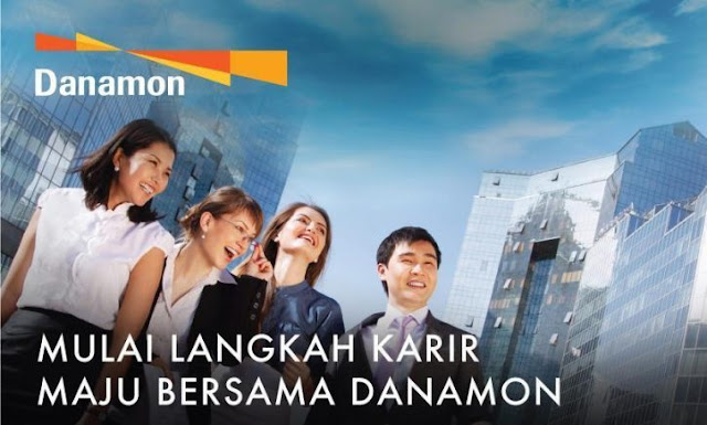 Lowongan Kerja Terbaru PT Bank Danamon Indonesia Tbk