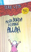 Review Novel, " Semoga Bunda Disayang Allah"  Tere Liye