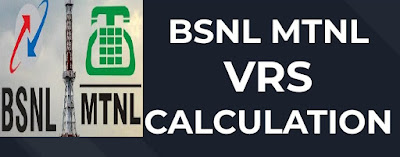 BSNL VRS Calculation - MTNL VRS Calculator,Scheme,Benefits