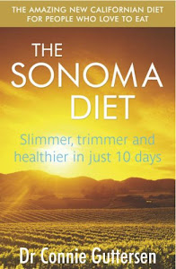 The Sonoma Diet: Slimmer, Trimmer and Healthier in Just 10 Days