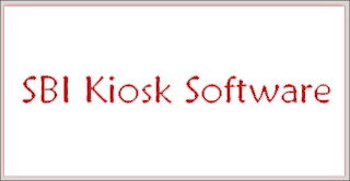 SBI Kiosk Software