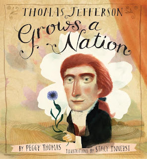 Thomas Jefferson Grows a Nation by Peggy Thomas book cover nonfiction biography