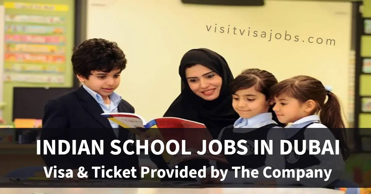 Teaching Excellence Awaits You – International Indian School Jobs in Dubai 2024