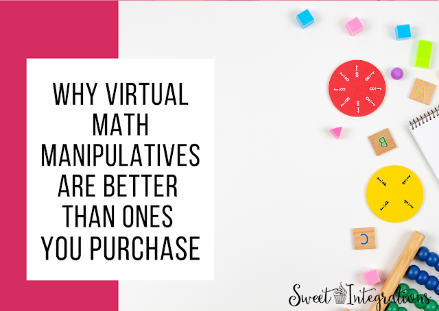 why virtual math manipulatives are better