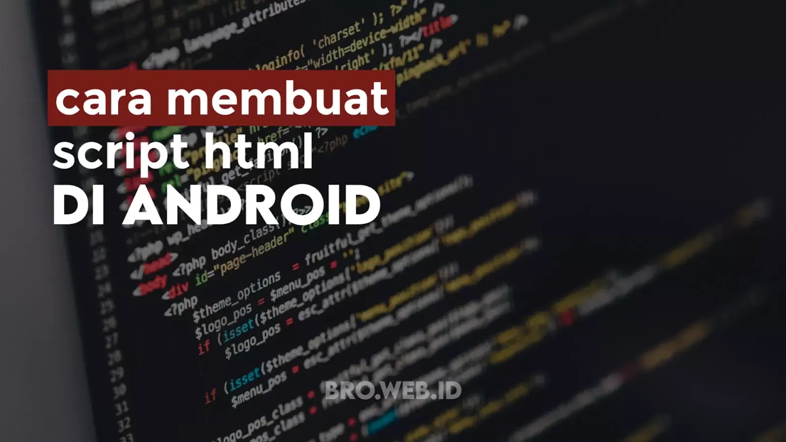 Cara Membuat Script HTML di Android, Belajar Mgodonf Dasar