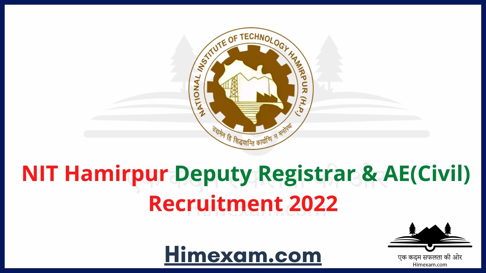 NIT Hamirpur Deputy Registrar & AE(Civil) Recruitment 2022