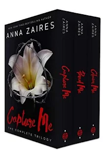 Capture Me: The Complete Trilogy - a romantic thriller by Anna Zaires