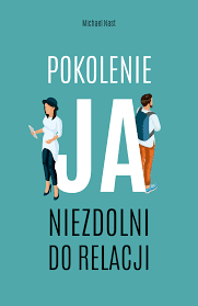 Pokolenie ja, czy my? 