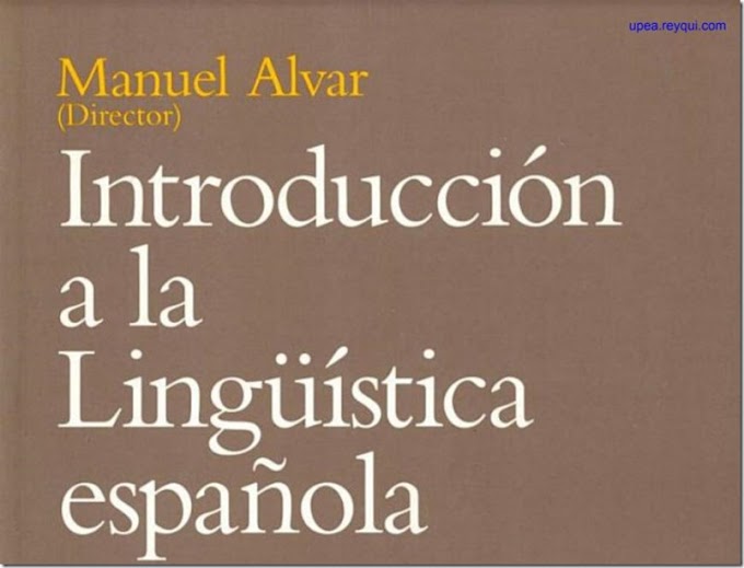 “Introducción a la Lingüística española” de Manuel Alvar (PDF 2000)