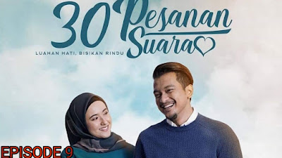 Tonton Drama 30 Pesanan Suara Episod 9