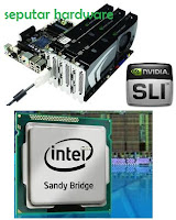 nvidia sli dan intel sandy bridge