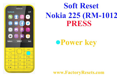 Soft Reset Nokia 225