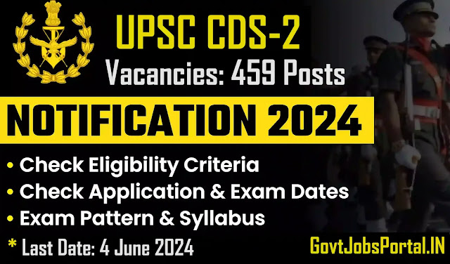 UPSC CDS Notification 2024: Apply Now for 459 Lieutenant Vacancies in Indian Army, Airforce and Navy