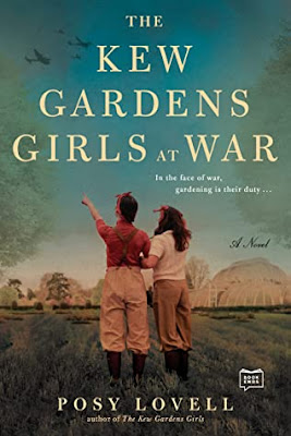 book cover of historical fiction novel The Kew Gardens Girls at War by Posy Lovell