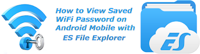 View/See/Find/Recover/Retrieve Saved WiFi Password on Android Mobile with ES File Explorer http://nkworld4u.blogspot.in/ http://nkworld4u.blogspot.com/