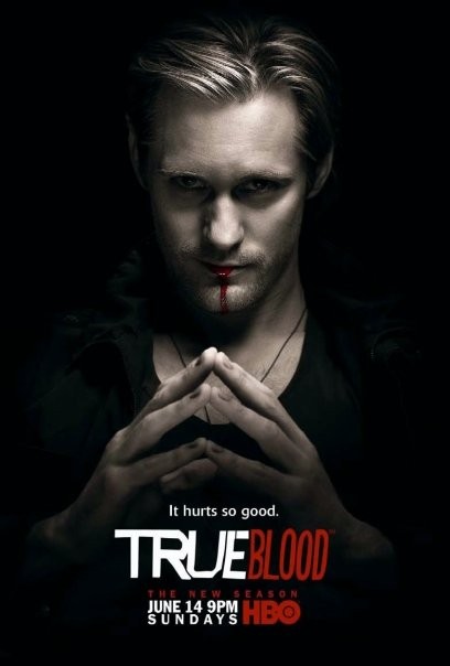 true blood. True Blood has sorta taken