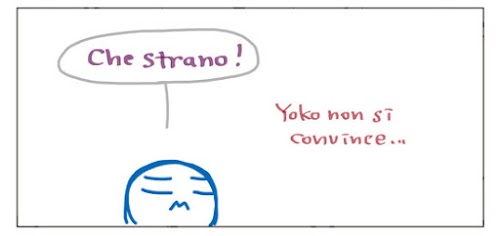 Che strano! Yoko non si convince…