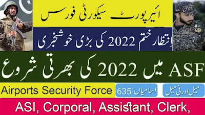 ASF( Airport Security Force) Jobs 2022 | Govt. jobs in Pakistan - ASF Online Apply www.joinasf.gov.pk (ائیرپورٹ سیکورٹی فورس)