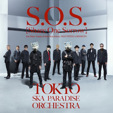 [Lirik] TOKYO SKA PARADISE ORCHESTRA feat.Tokyo Tanaka & Jean-Ken Johnny (MAN WITH A MISSION) - S.O.S. [Share One Sorrow] (Terjemahan Indonesia)