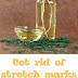 Get Rid of Stretch Marks with Homemade Oil