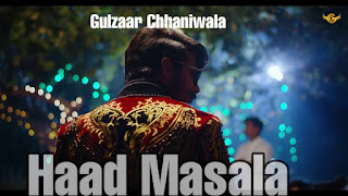 Haad Masala song lyrics - Gulzaar Chhaniwala