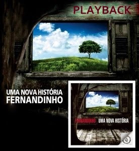 Fernandinho - Uma Nova História (PlayBack) 2009