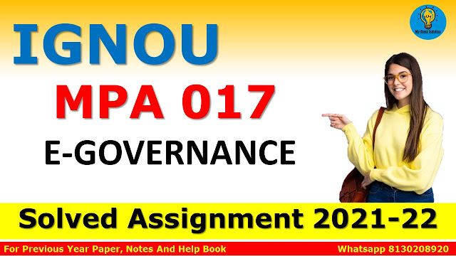 MPA 017 E-GOVERNANCE Solved Assignment 2021-22