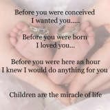 Before my children were born I knew I loved them!!