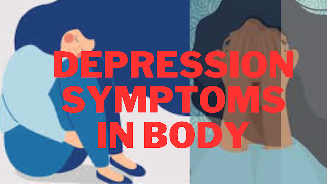 Depression Symptoms in Body 
