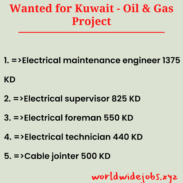 Wanted for Kuwait - Oil & Gas Project