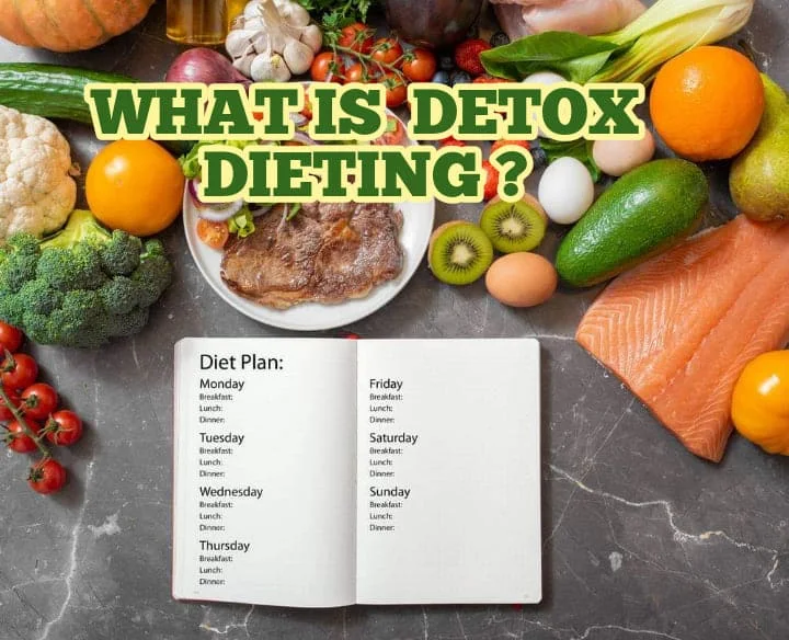 What's Detox Dieting? advantages and disadvantages