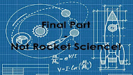 Final Part Not Rocket Science #7