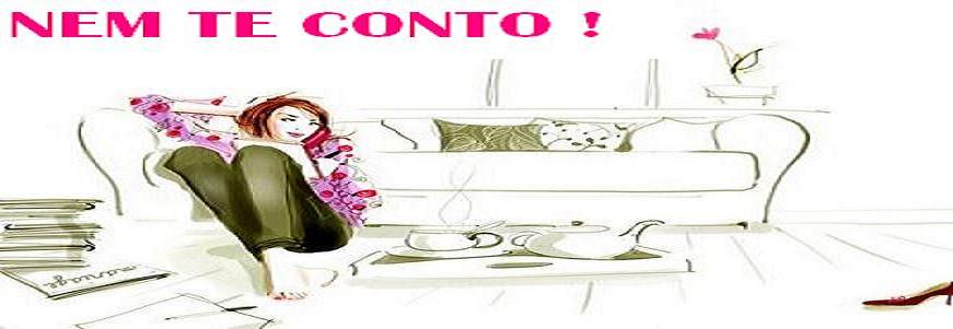 Nem Te Conto