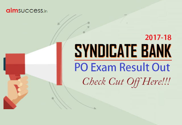 Syndicate Bank PO Result 2018 Declared: Check Here Now
