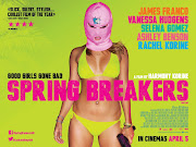 . understand why my expectations for Spring Breakers was low at best. (spring breakers ver xlg)