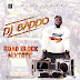 F! MIXTAPE: Dj Baddo Road Block Mix | @FoshoENT_Radio