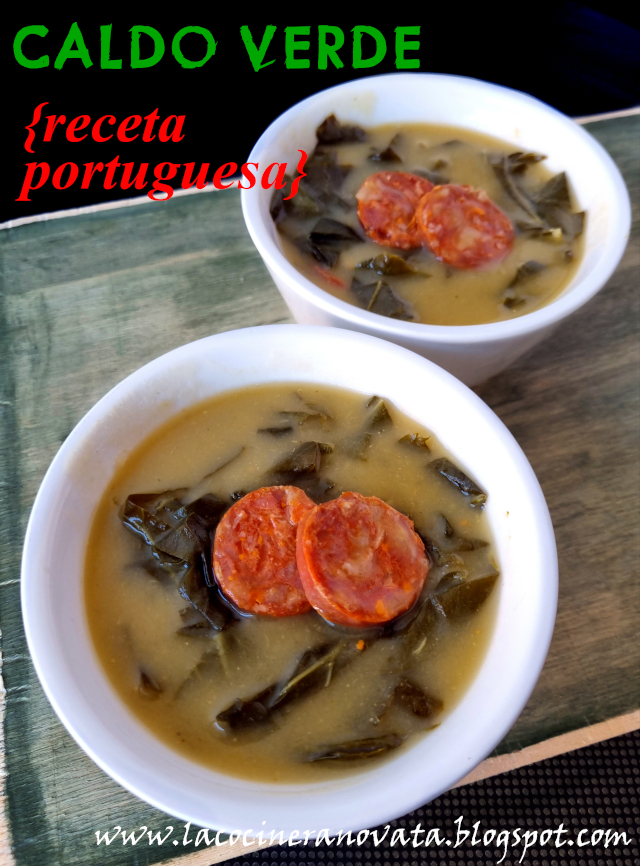 CALDO VERDE RECETA PORTUGUESA LA COCINERA NOVATA COCINA PATATAS SOPA CREMA VERDURAS COMFORTFOOD COCINA ECONOMICA