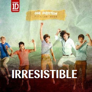 ONE DIRECTION - IRRESISTIBLE LYRICS