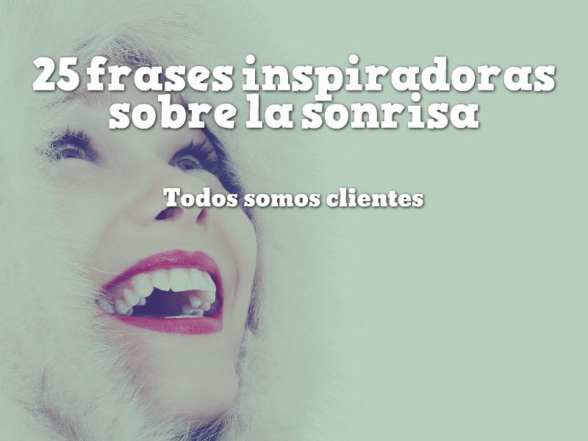 Ocho frases célebres sobre las sonrisas Muy Interesante