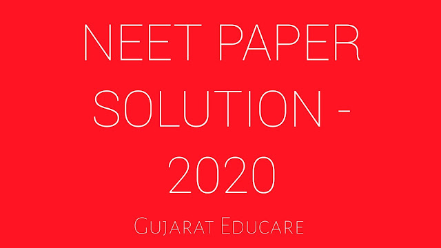 NEET PAPER SOLUTION - 2020
