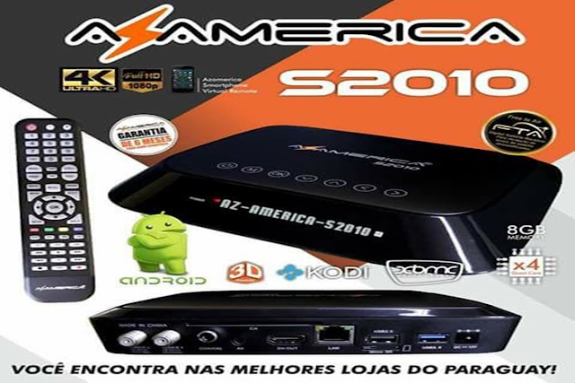 AZAMERICA S2010 NOVA ATUALIZAÇÃO V3.10 - 22/06/2017