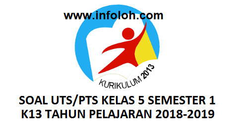 Soal Uts Pts Matematika Kelas 5 Sd Mi K13 Semester 1 Tahun