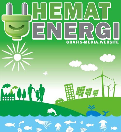 8 Contoh Poster Hemat Energi Untuk Inspirasi - GRAFIS - MEDIA