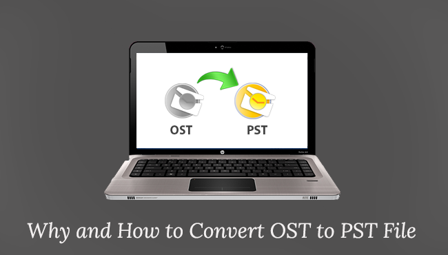 Why and How to Convert OST to PST File