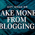 Make Money From Blogging