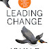 Leading Change, With a New Preface by the Author PDF